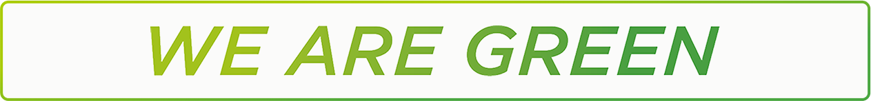 WE ARE GREEN